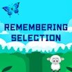 remembering-selection